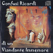 CD cover-art Confusi Ricordi di un Viandante Immemore 2007, Italy