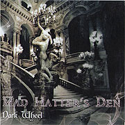 CD cover-art Mad Hatter's Den
DARK WHEEL EP, Finland Rock music band